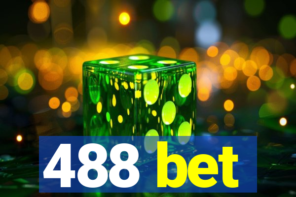 488 bet